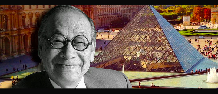 Ieoh Ming Pei: this was the architect behind the Louvre Pyramid Ieoh Ming Pei: this was the architect behind the Louvre Pyramid