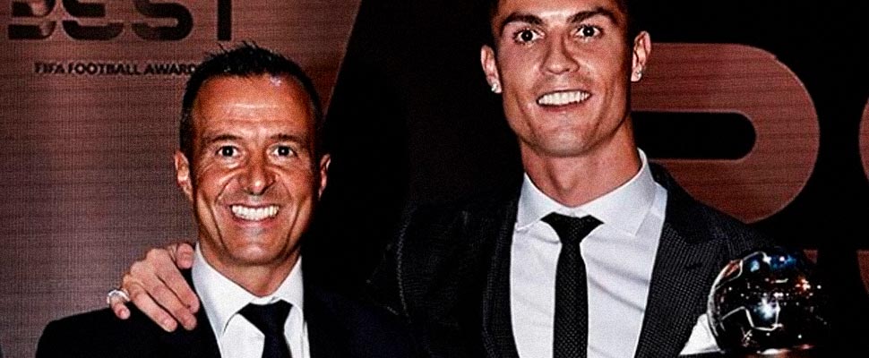 Jorge Mendes and Cristiano Ronaldo.