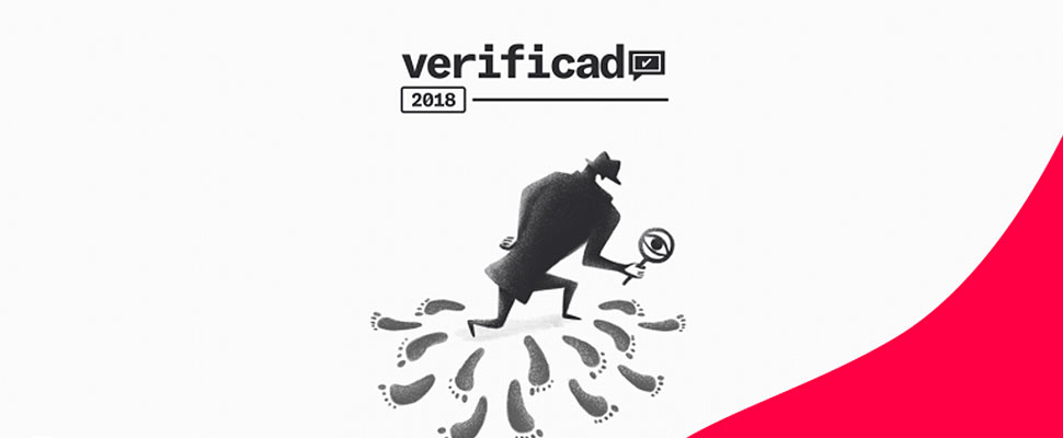 The dirty digital war for the presidency of Mexico already has its cure: Verificado 2018