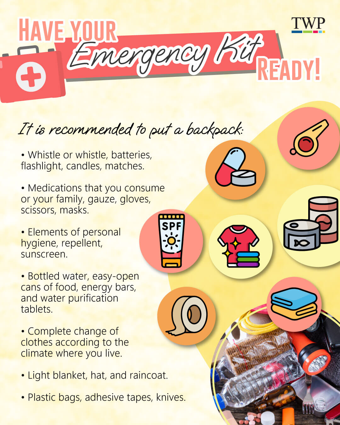 have your emergency kit ready